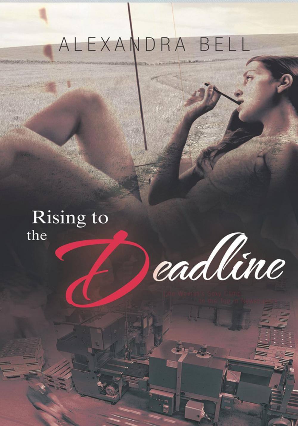 Big bigCover of Rising to the Deadline