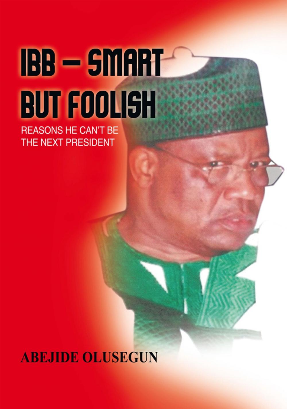 Big bigCover of Ibb – Smart but Foolish