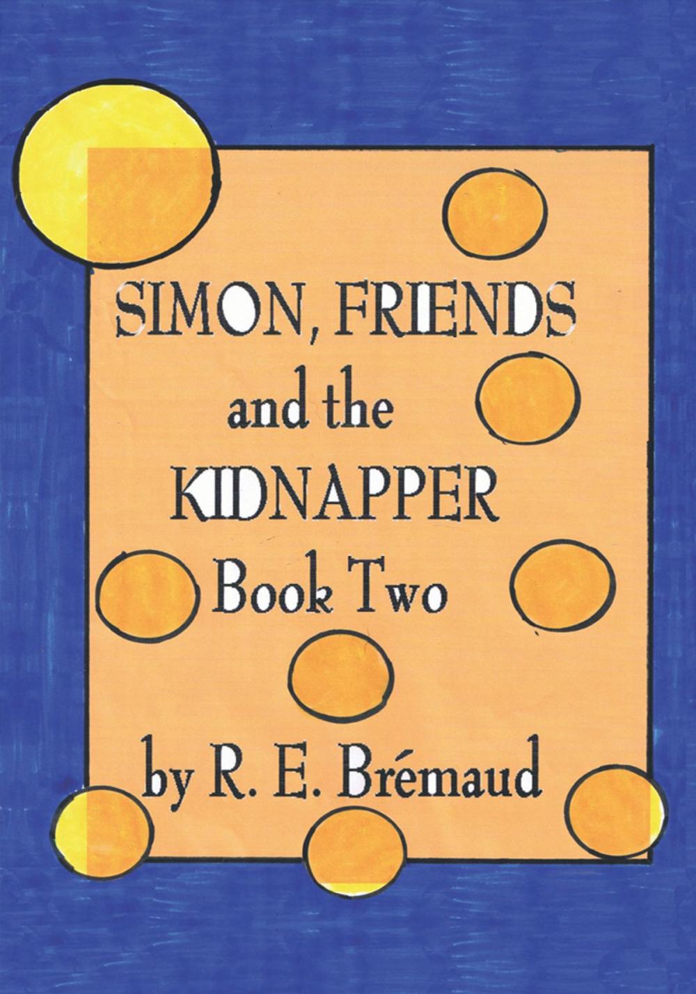 Big bigCover of Simon, Friends, and the Kidnapper