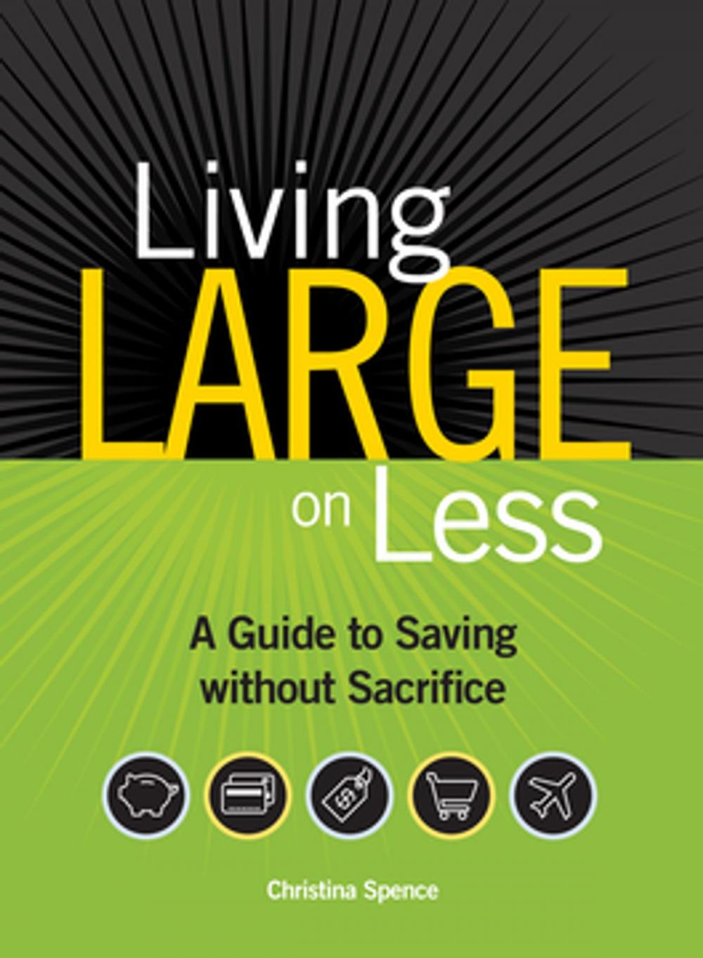 Big bigCover of Living Large On Less