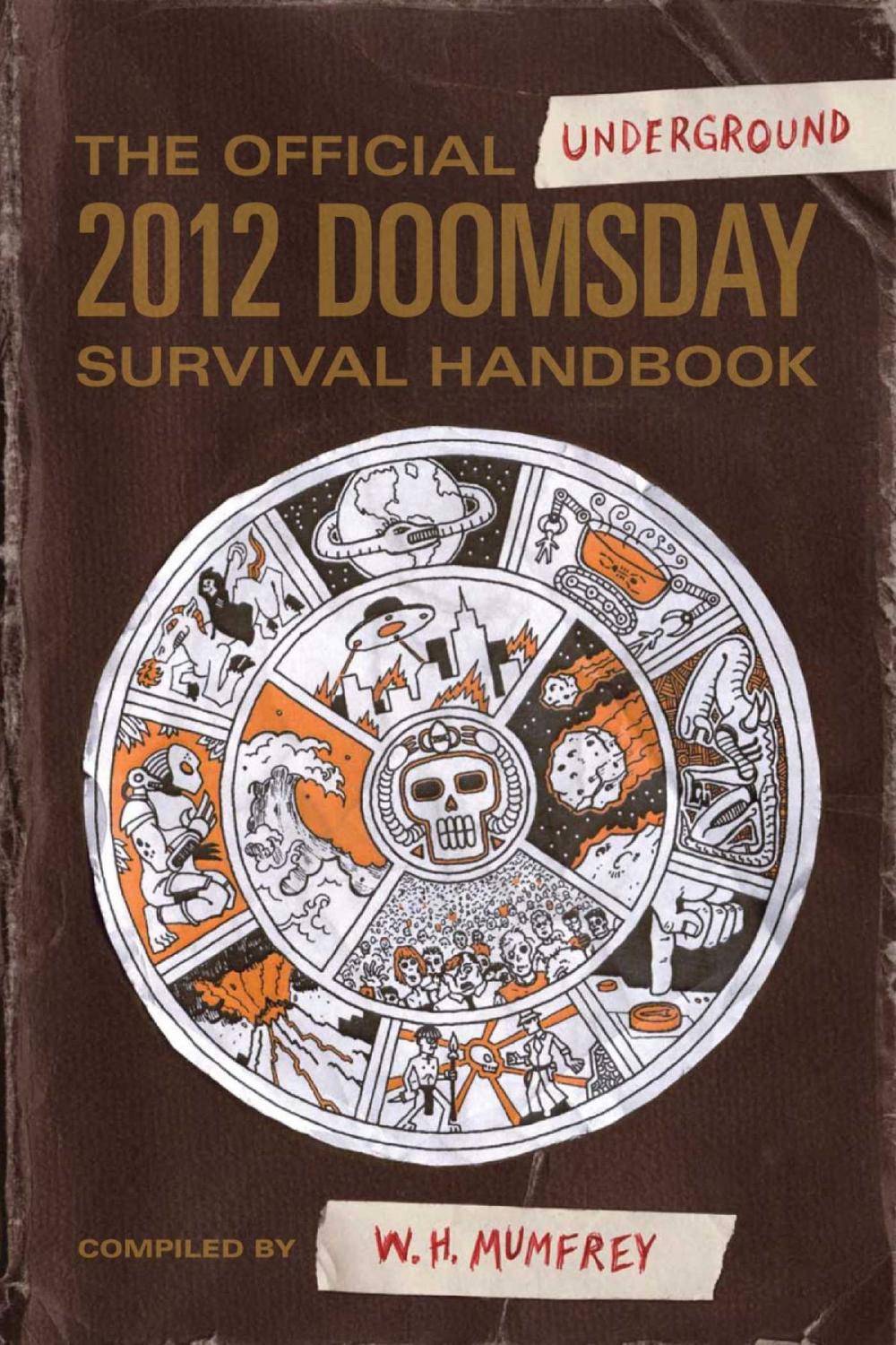 Big bigCover of The Official Underground 2012 Doomsday Survival Handbook