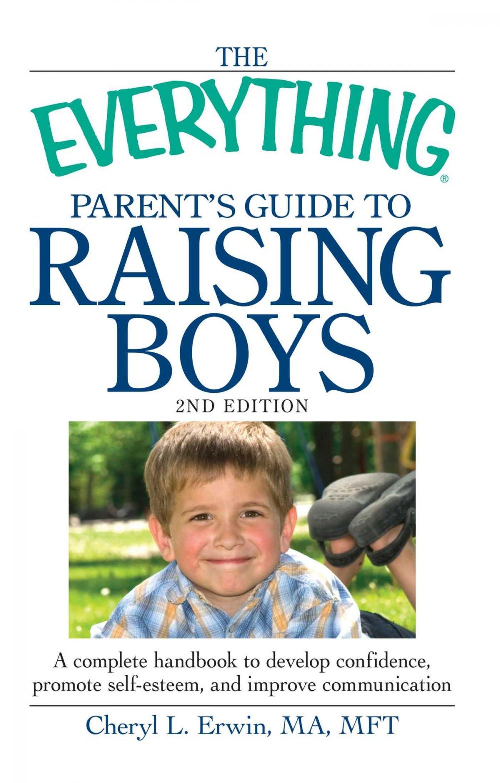 Big bigCover of The Everything Parent's Guide to Raising Boys