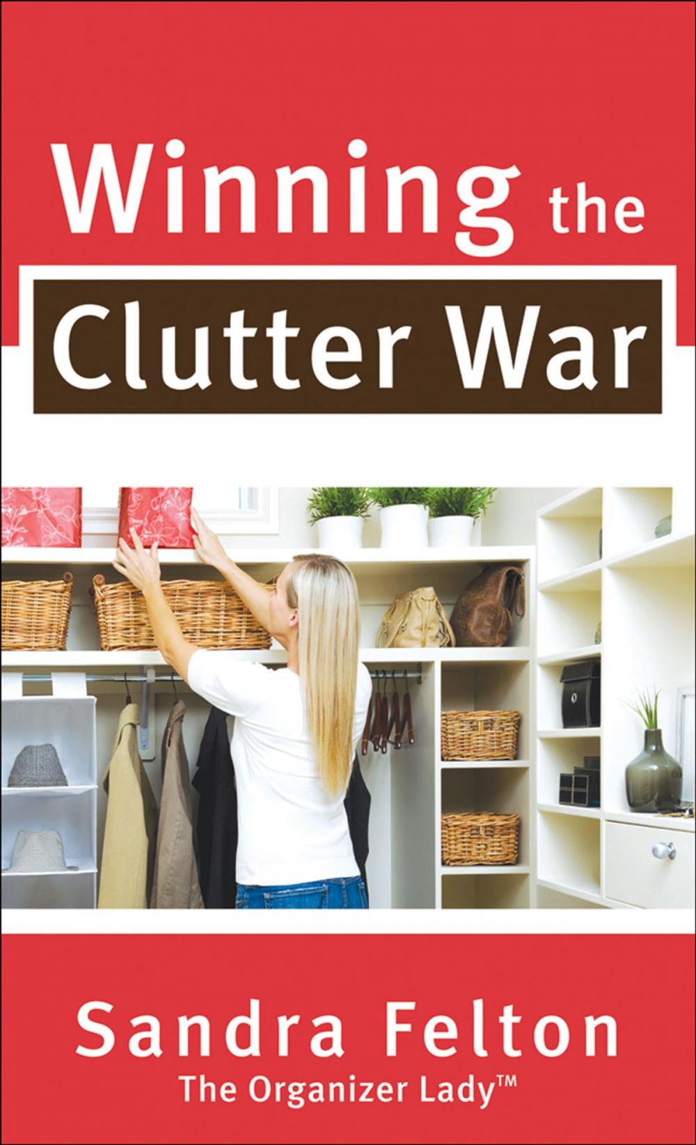 Big bigCover of Winning the Clutter War