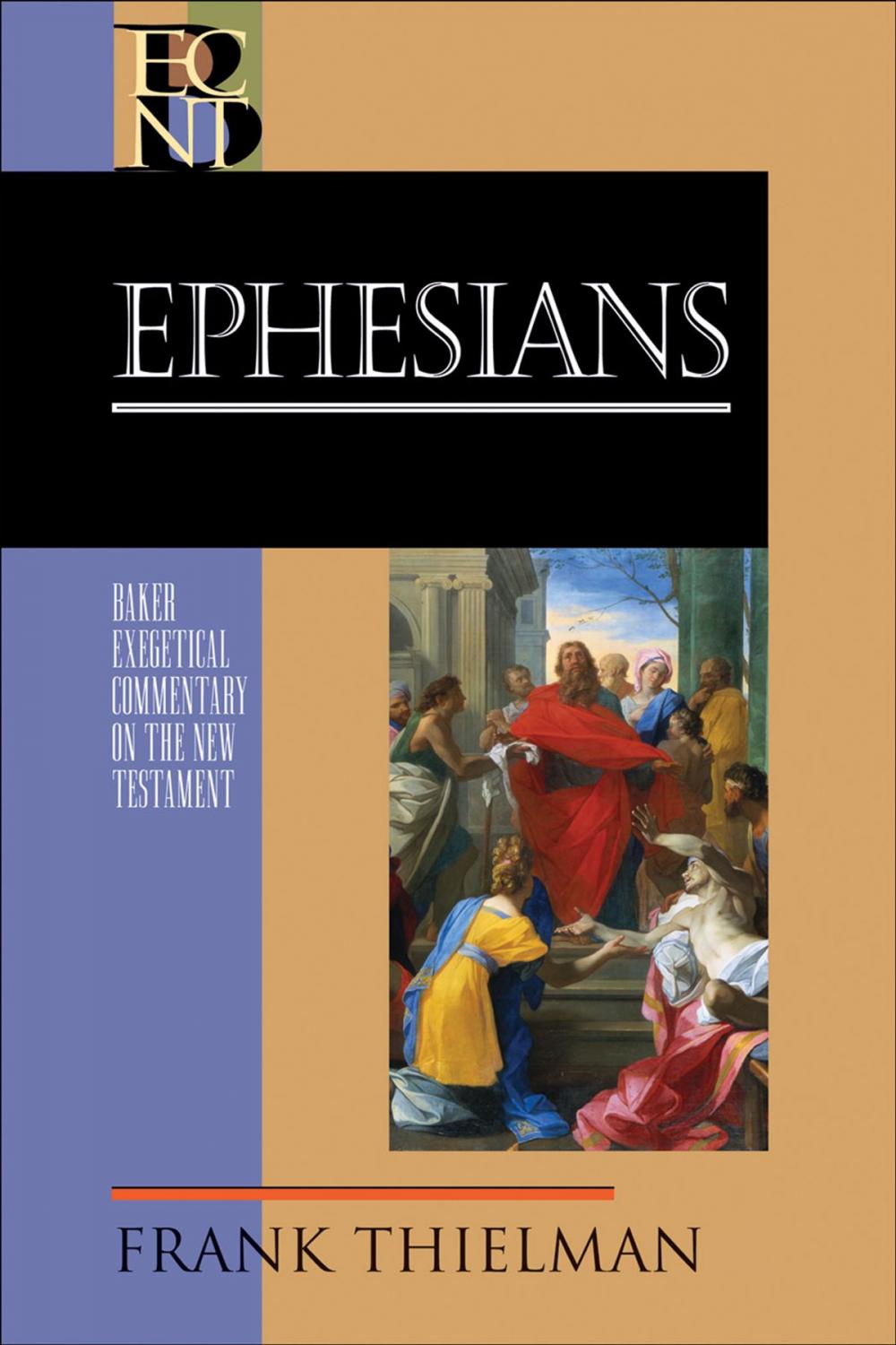 Big bigCover of Ephesians (Baker Exegetical Commentary on the New Testament)