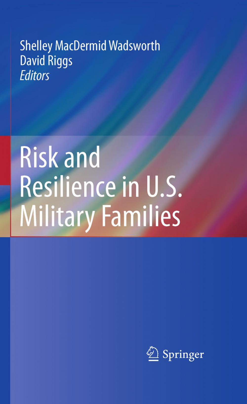 Big bigCover of Risk and Resilience in U.S. Military Families