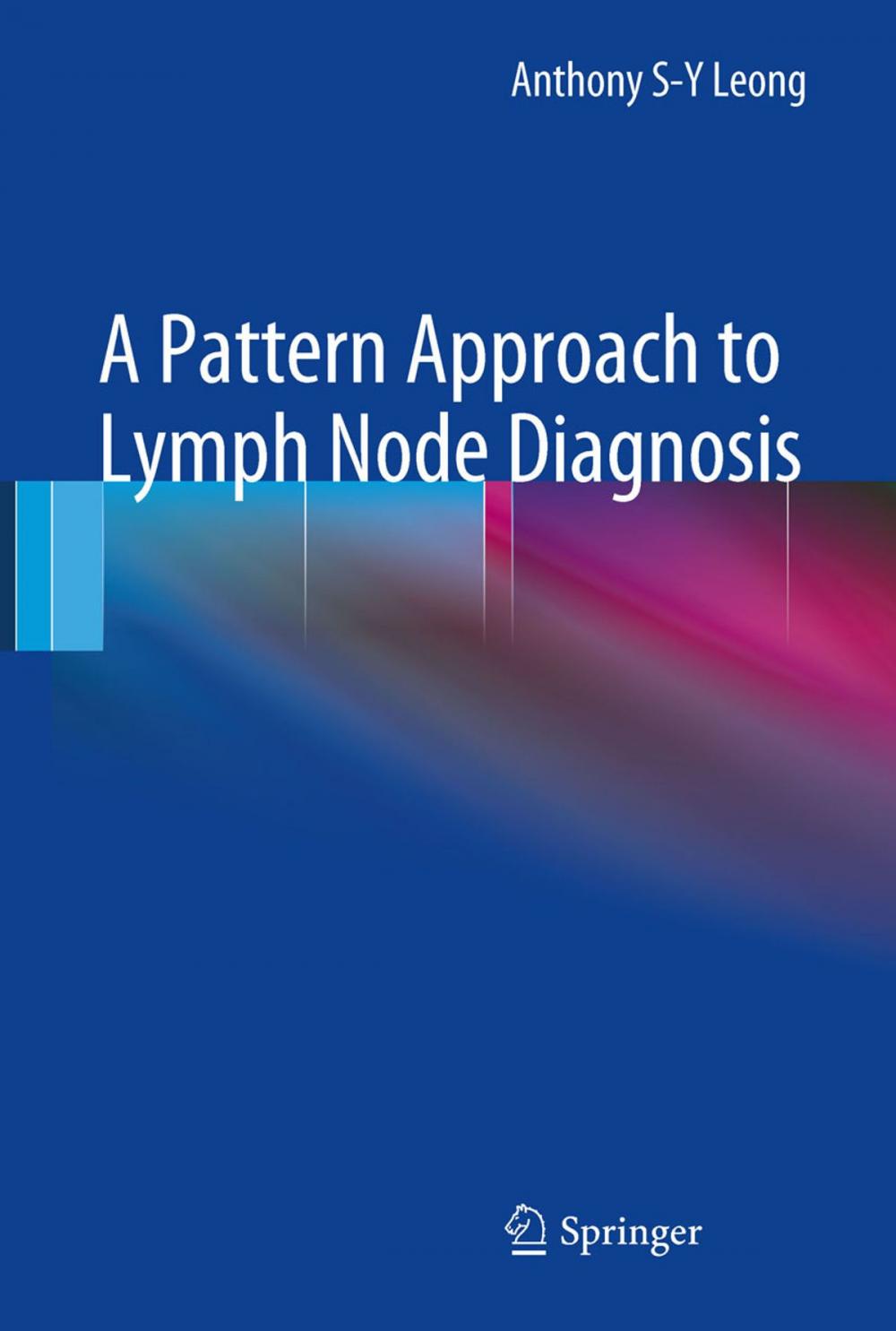 Big bigCover of A Pattern Approach to Lymph Node Diagnosis