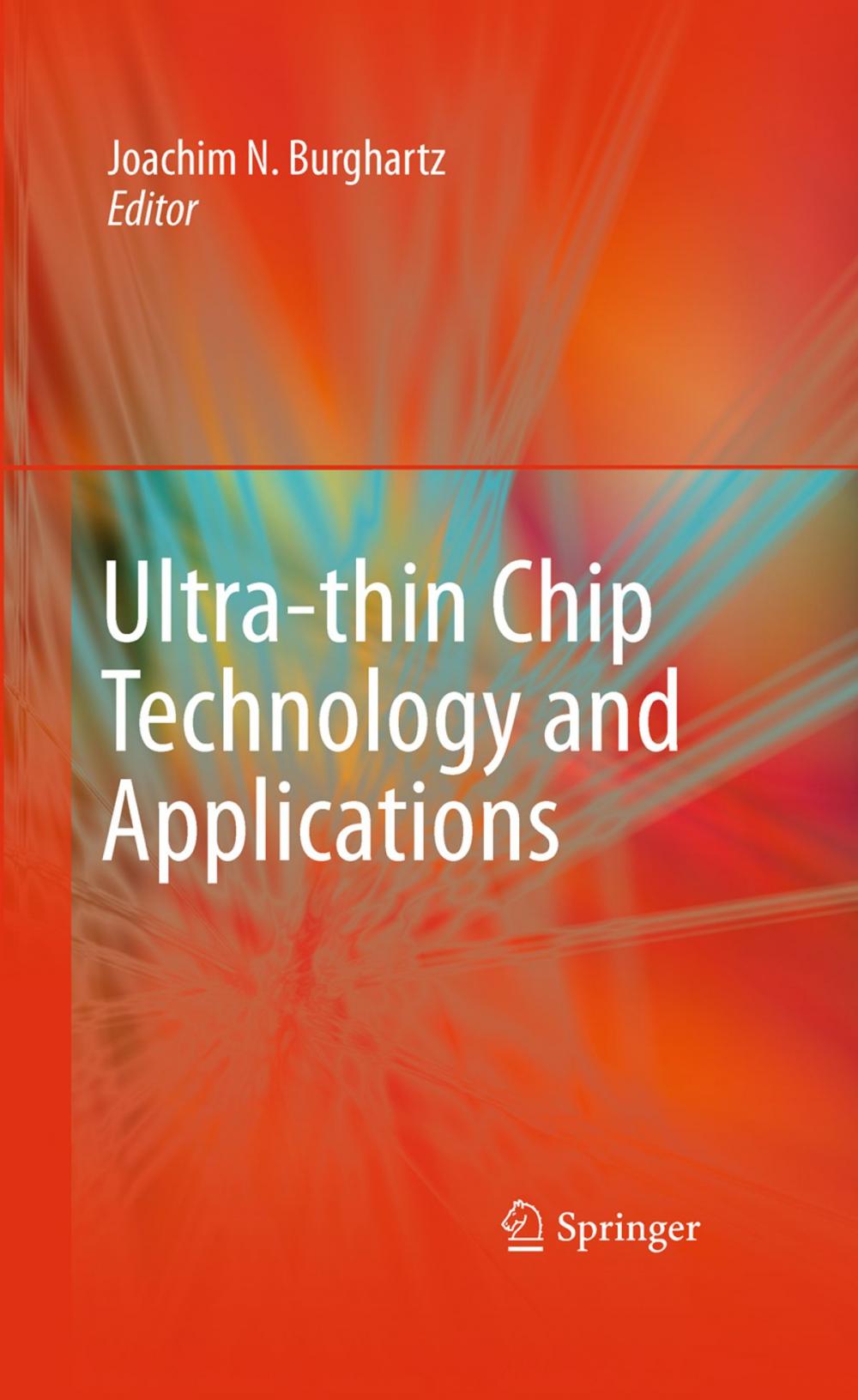 Big bigCover of Ultra-thin Chip Technology and Applications