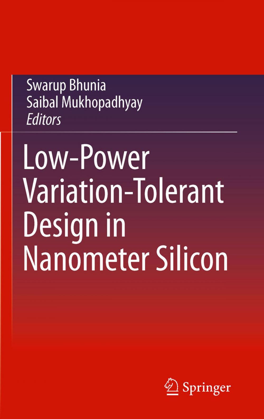 Big bigCover of Low-Power Variation-Tolerant Design in Nanometer Silicon