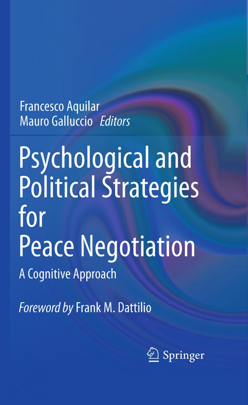 Big bigCover of Psychological and Political Strategies for Peace Negotiation