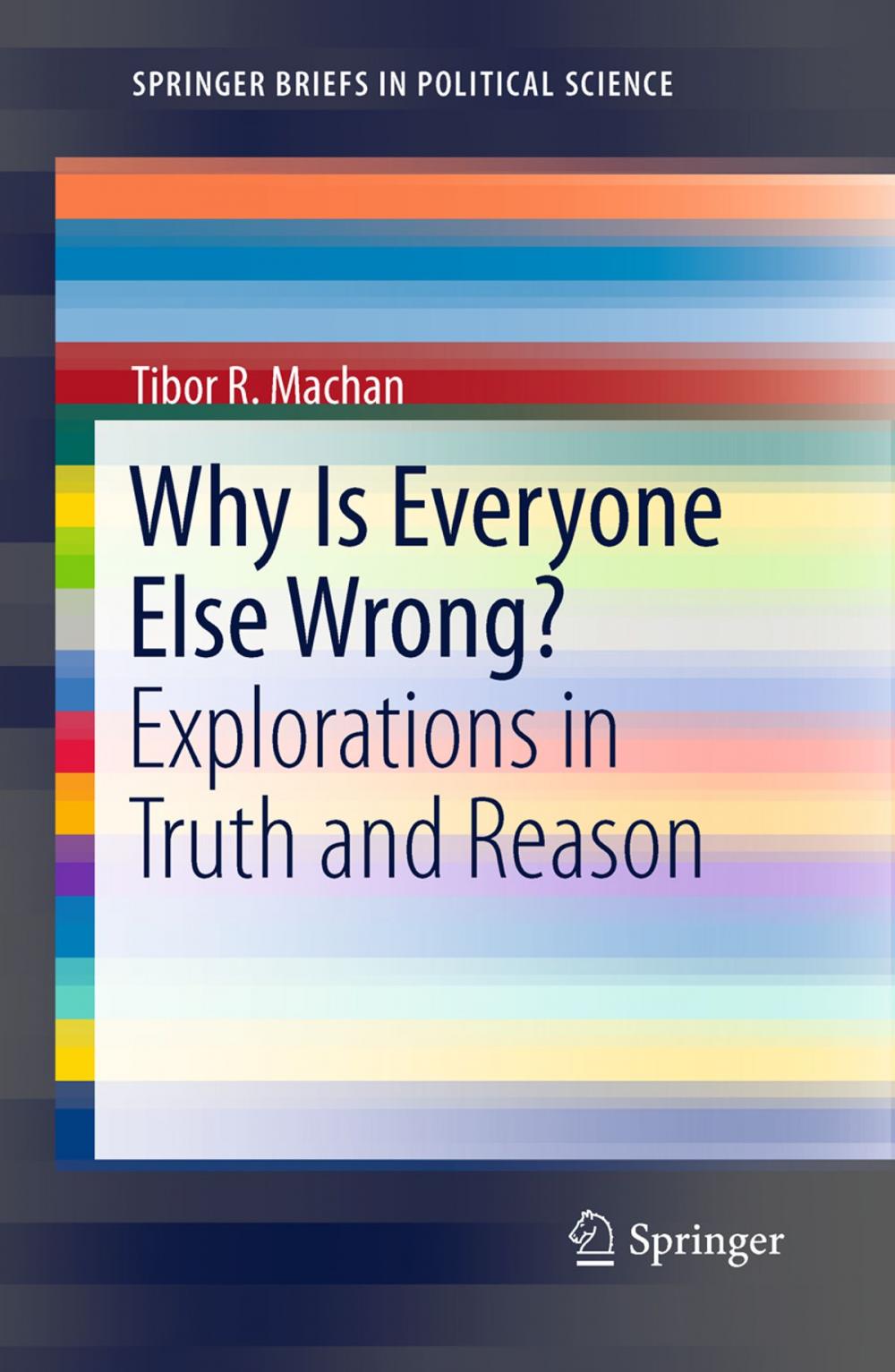 Big bigCover of Why Is Everyone Else Wrong?