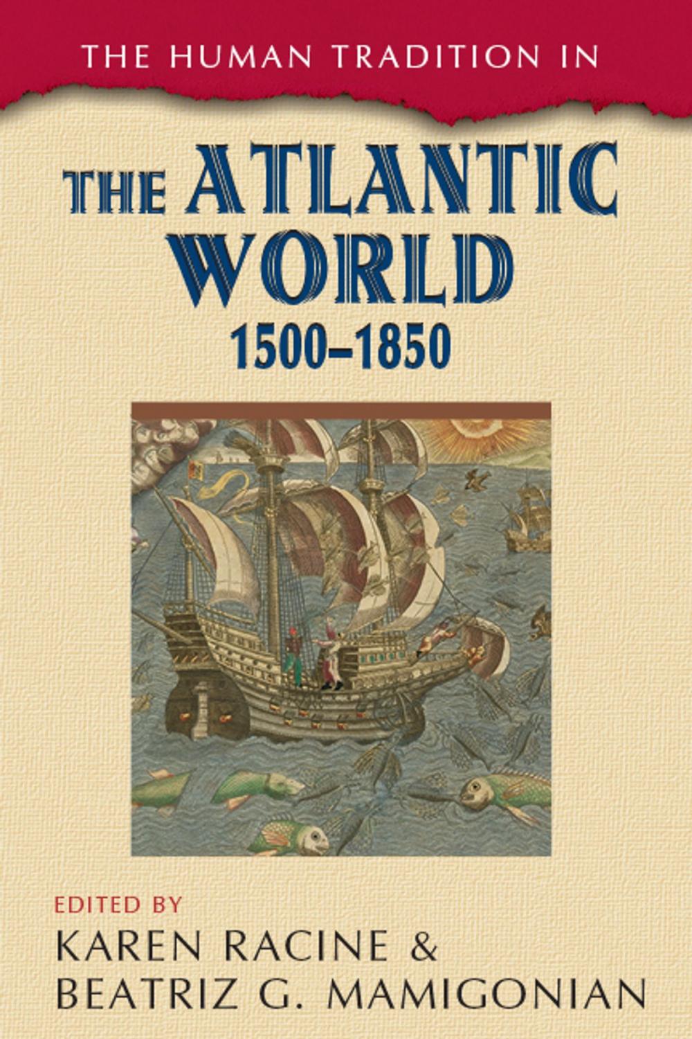 Big bigCover of The Human Tradition in the Atlantic World, 1500–1850