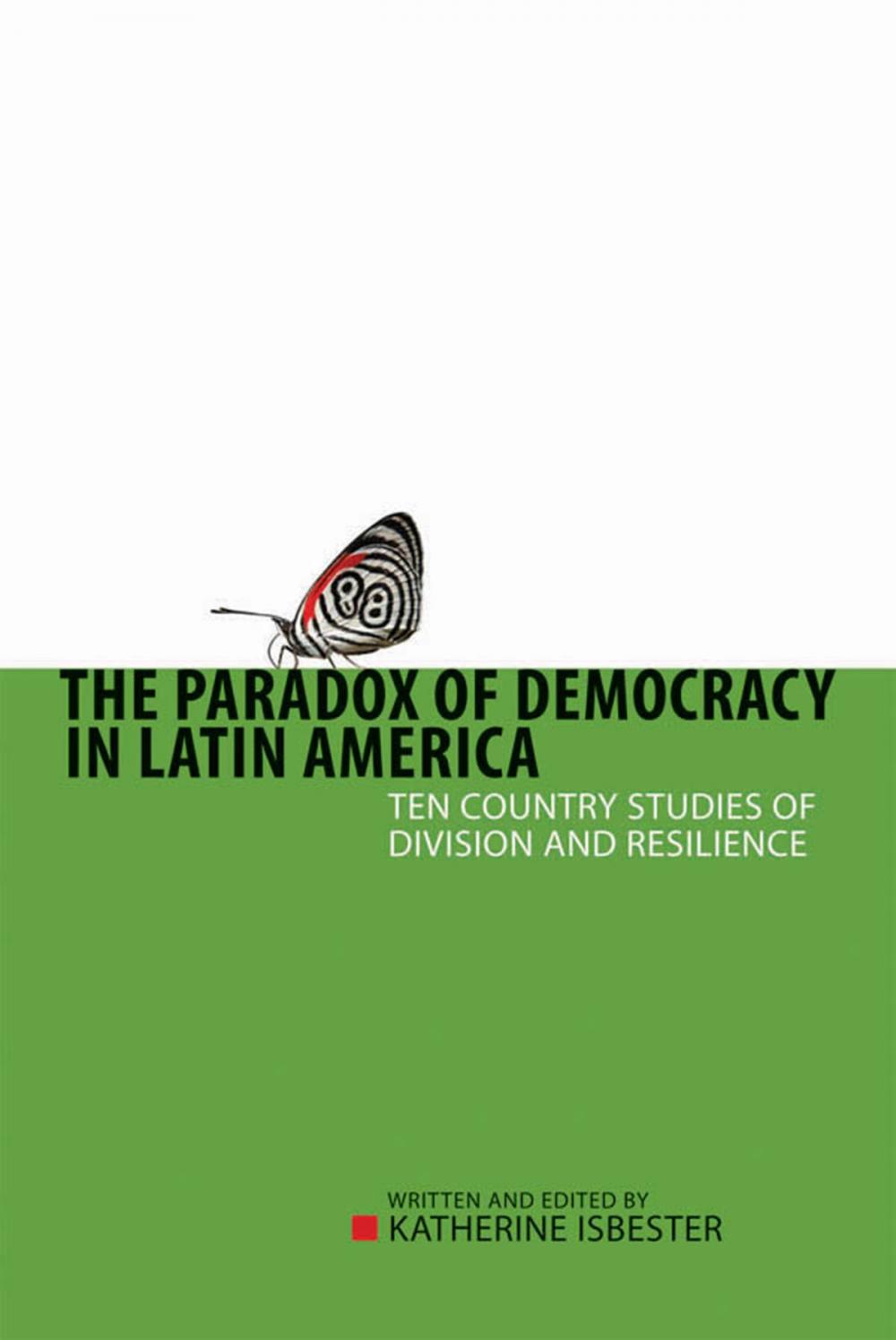 Big bigCover of The Paradox of Democracy in Latin America