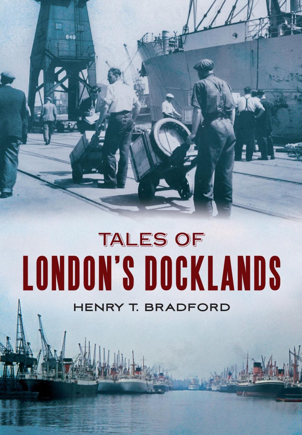 Big bigCover of Tales of London's Docklands