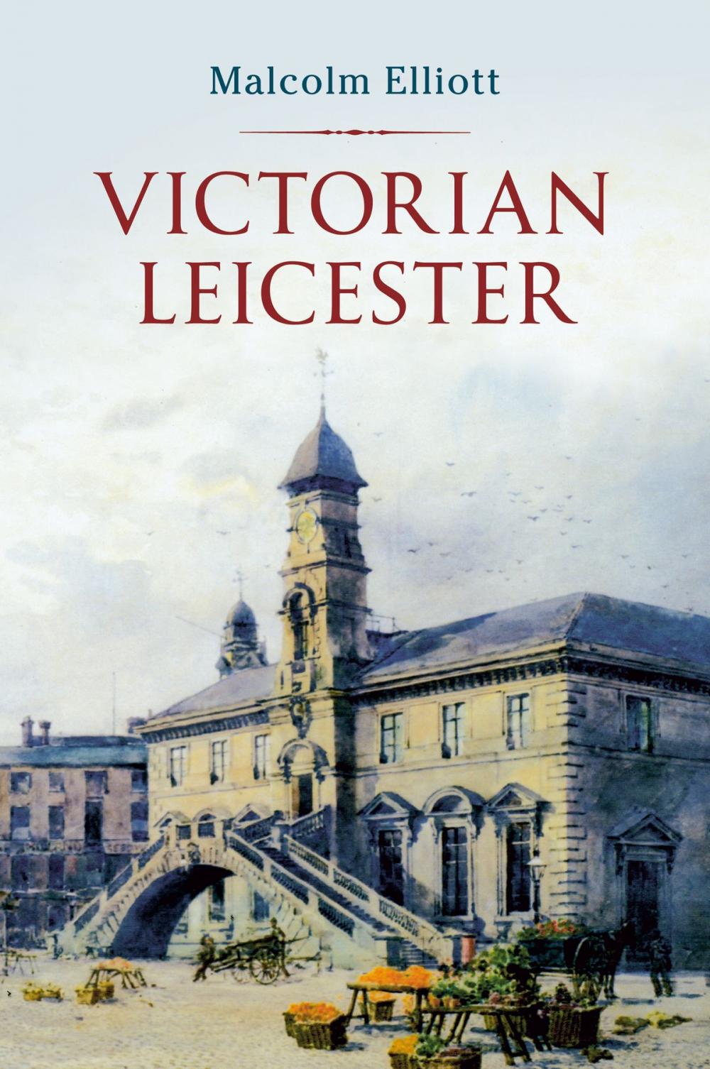 Big bigCover of Victorian Leicester