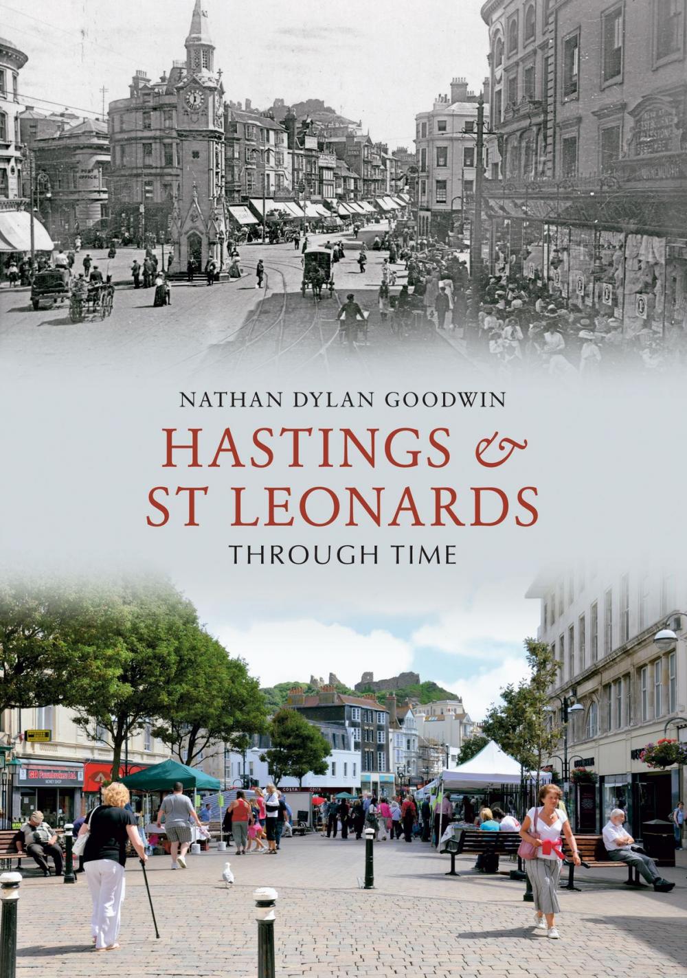 Big bigCover of Hastings & St Leonards Through Time