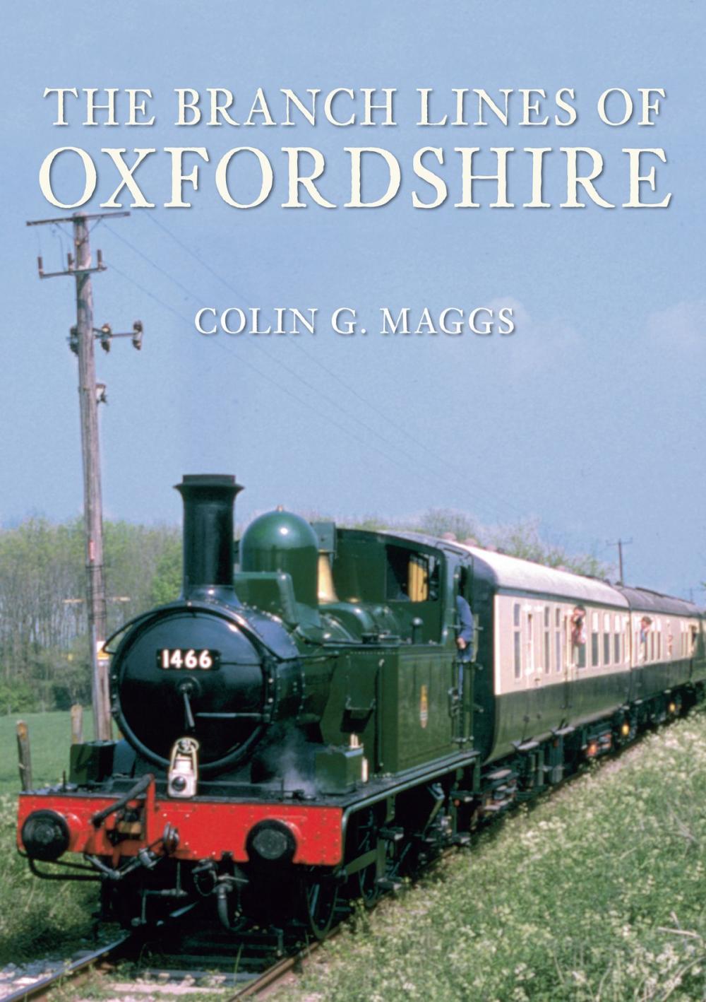 Big bigCover of The Branch Lines of Oxfordshire