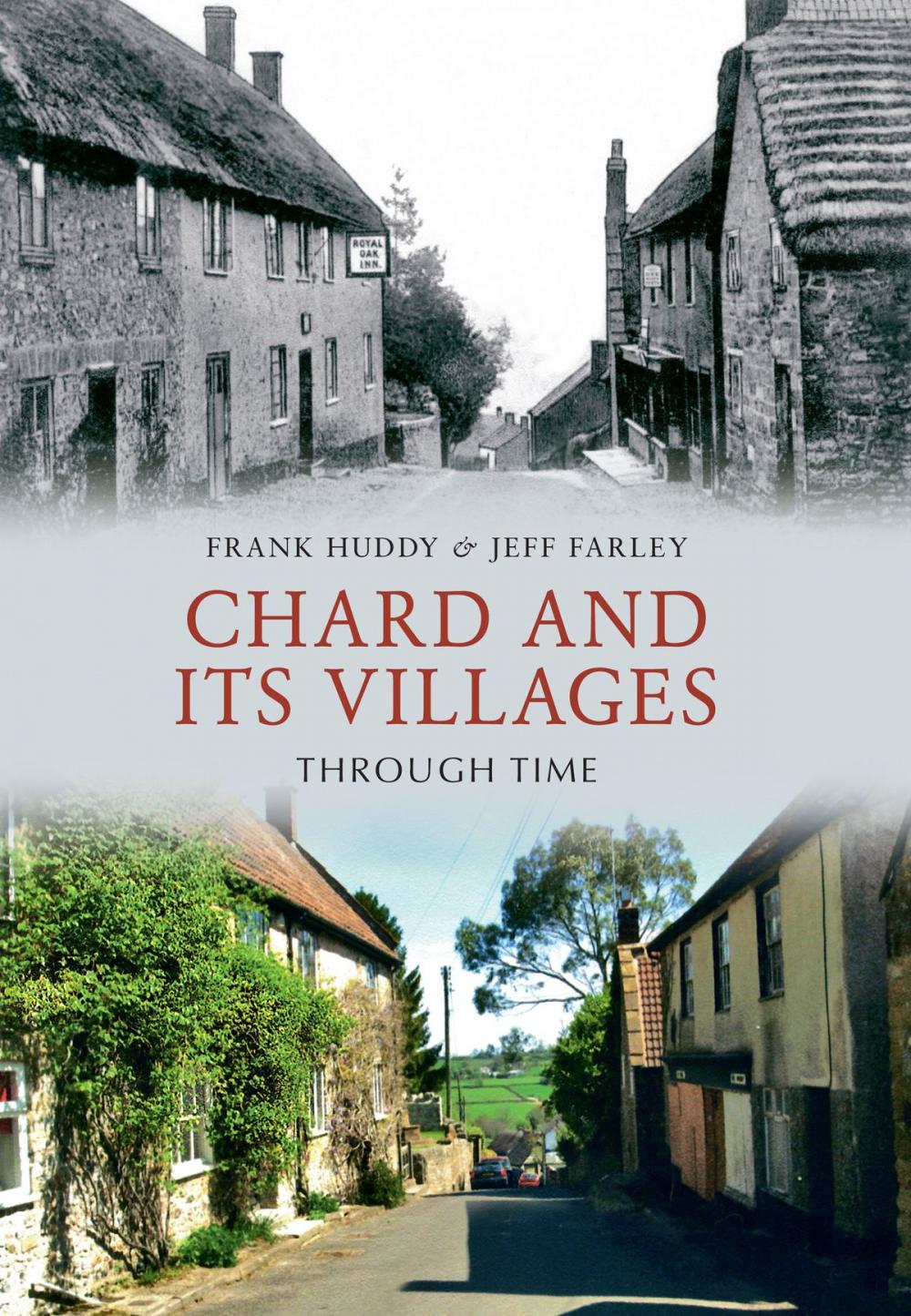 Big bigCover of Chard and its Villages Through Time