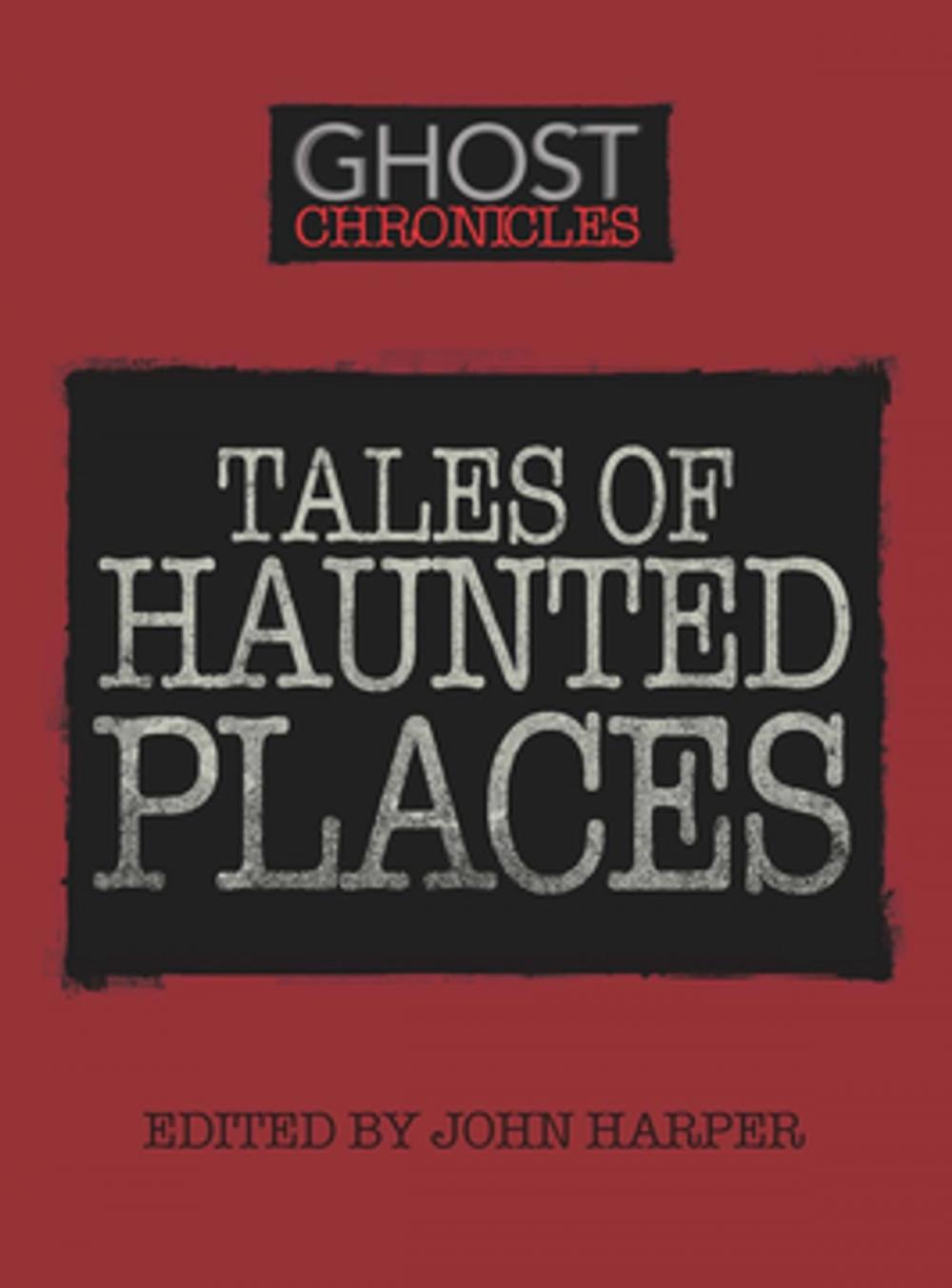 Big bigCover of Tales of Haunted Places