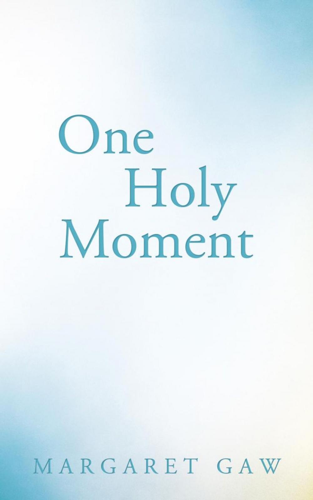 Big bigCover of One Holy Moment