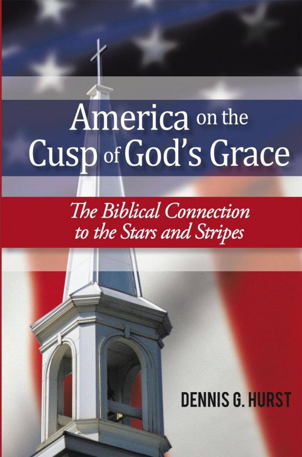 Big bigCover of America on the Cusp of God’S Grace