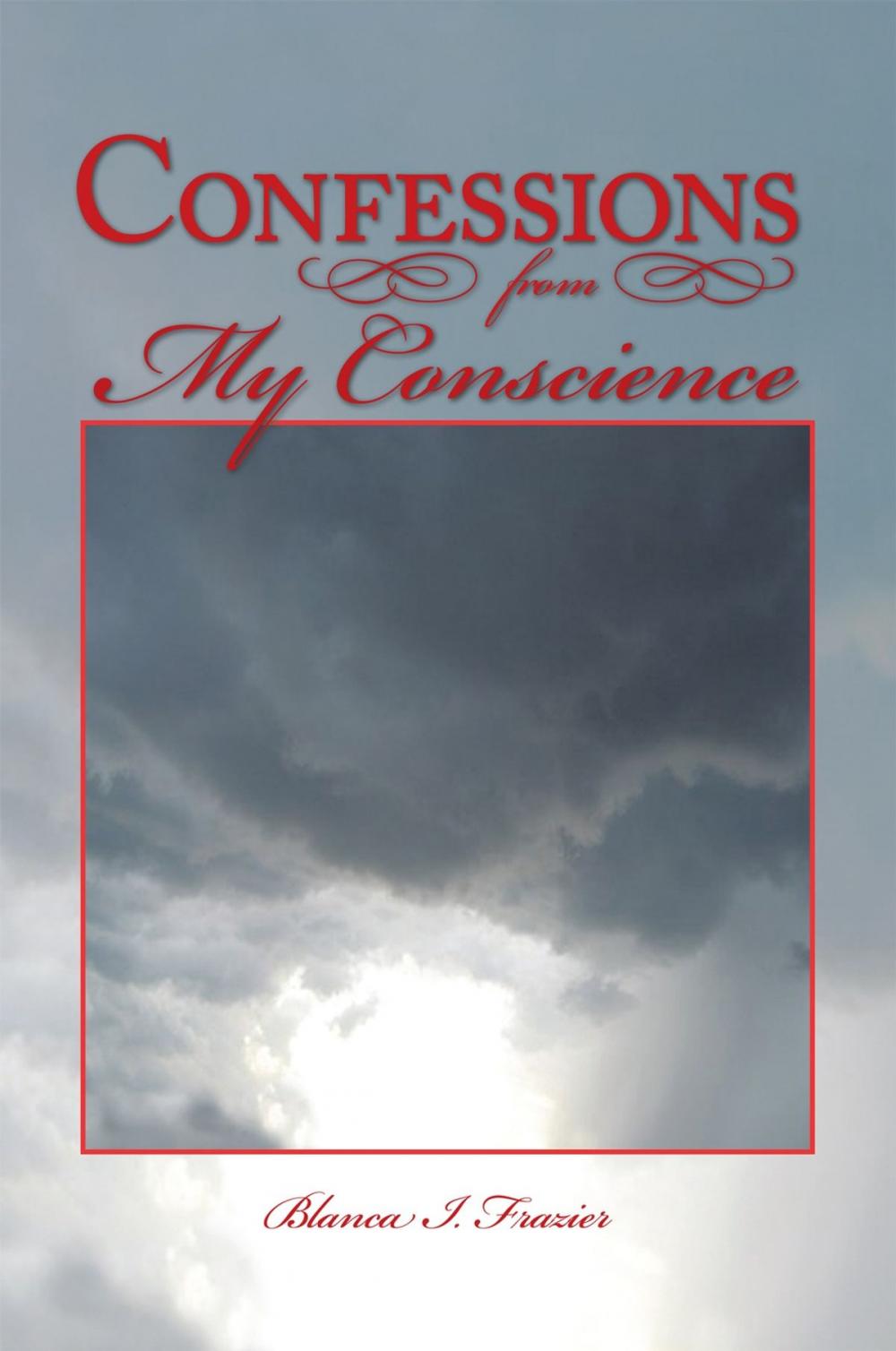 Big bigCover of Confessions from My Conscience