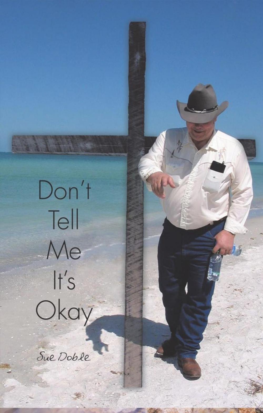 Big bigCover of Don't Tell Me It's Okay