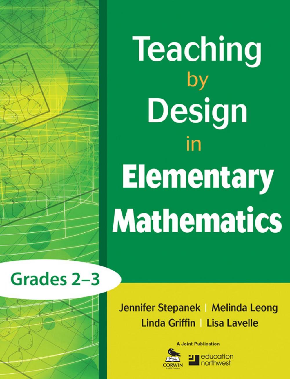 Big bigCover of Teaching by Design in Elementary Mathematics, Grades 2–3