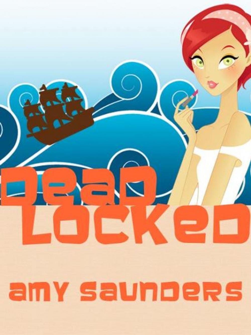 Big bigCover of Dead Locked, A Mystery Novel