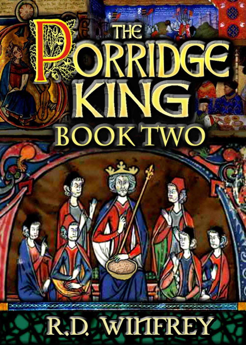 Big bigCover of The Porridge King: Book Two