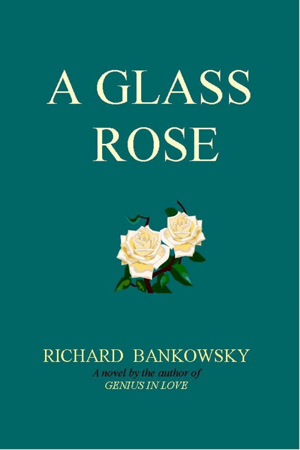 Big bigCover of A Glass Rose