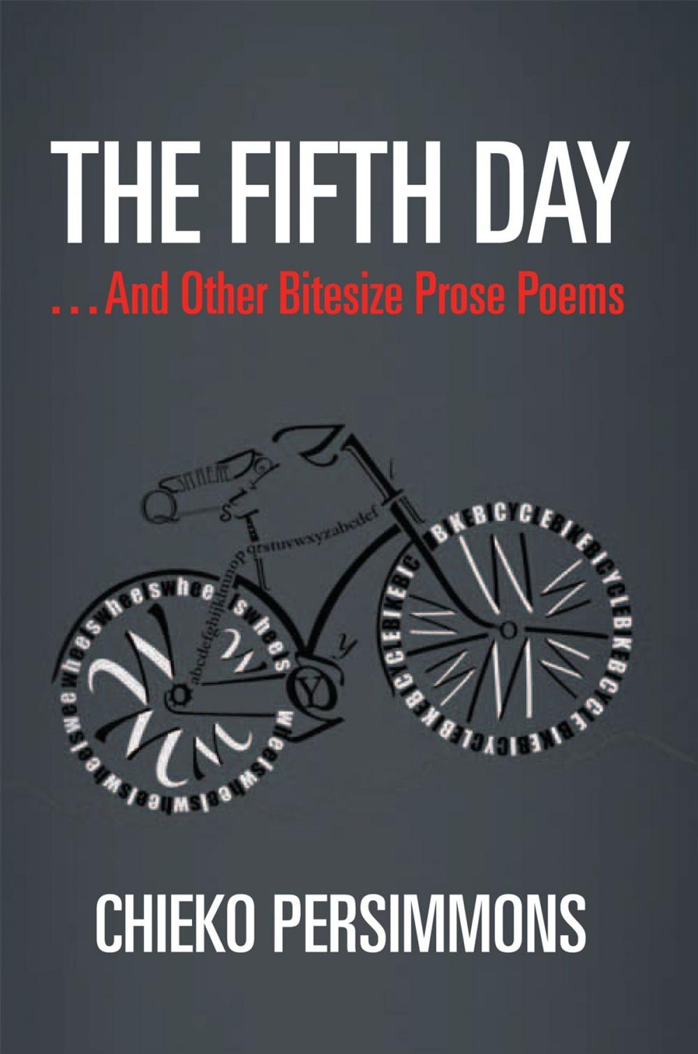 Big bigCover of The Fifth Day . . . and Other Bitesize Prose Poems