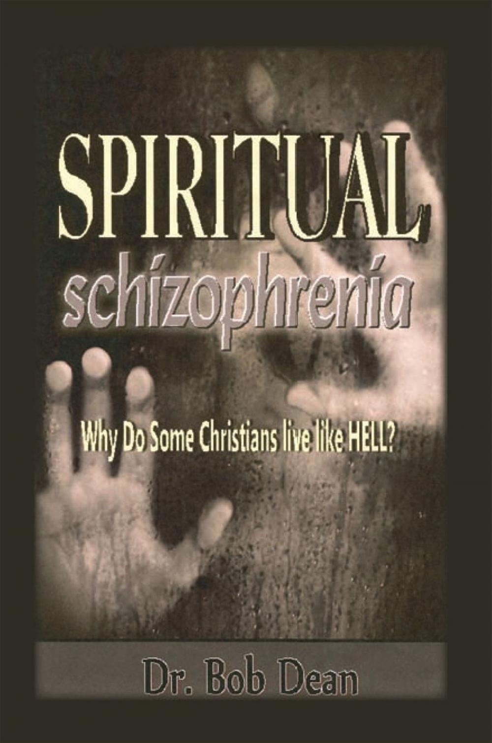 Big bigCover of Spiritual Schizophrenia