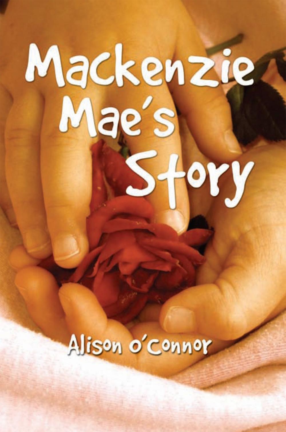 Big bigCover of Mackenzie Mae’S Story