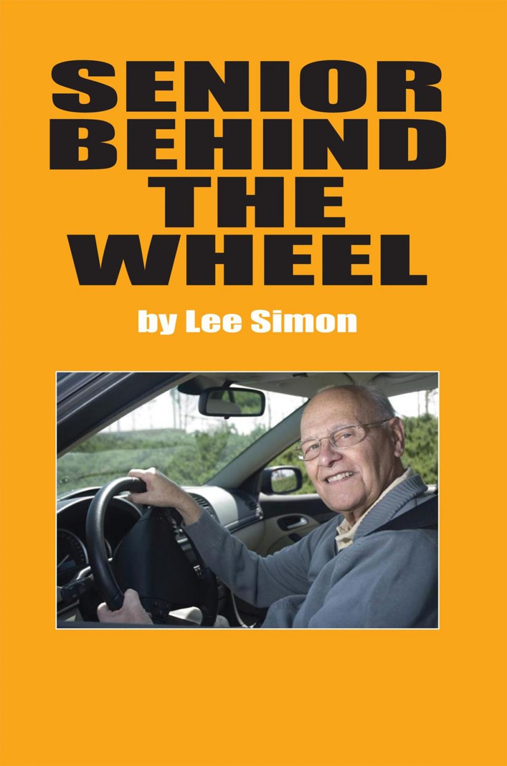 Big bigCover of Senior Behind the Wheel