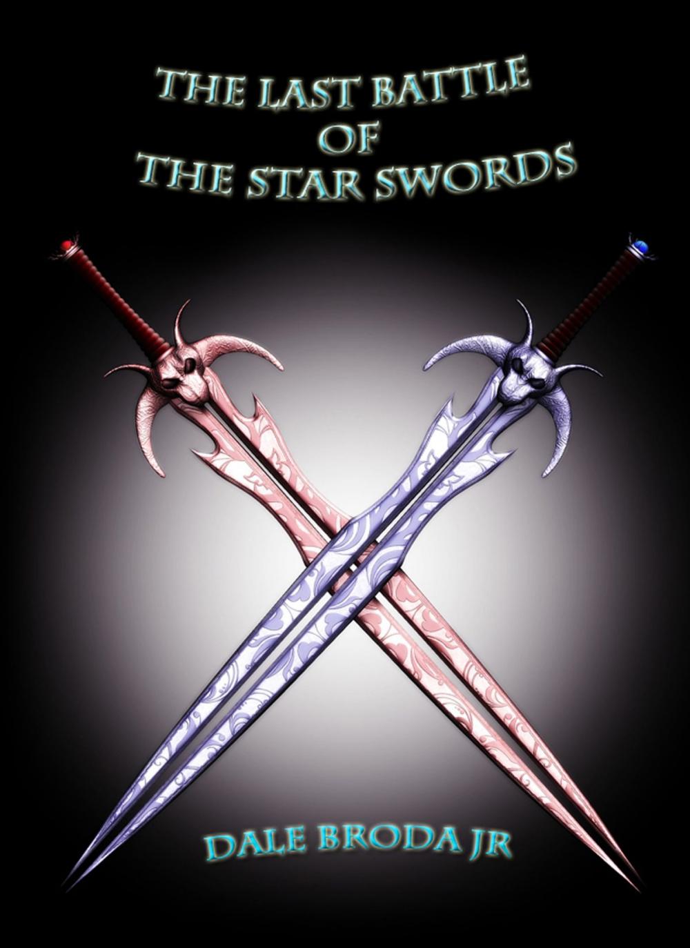 Big bigCover of The Last Battle Of The Star Swords