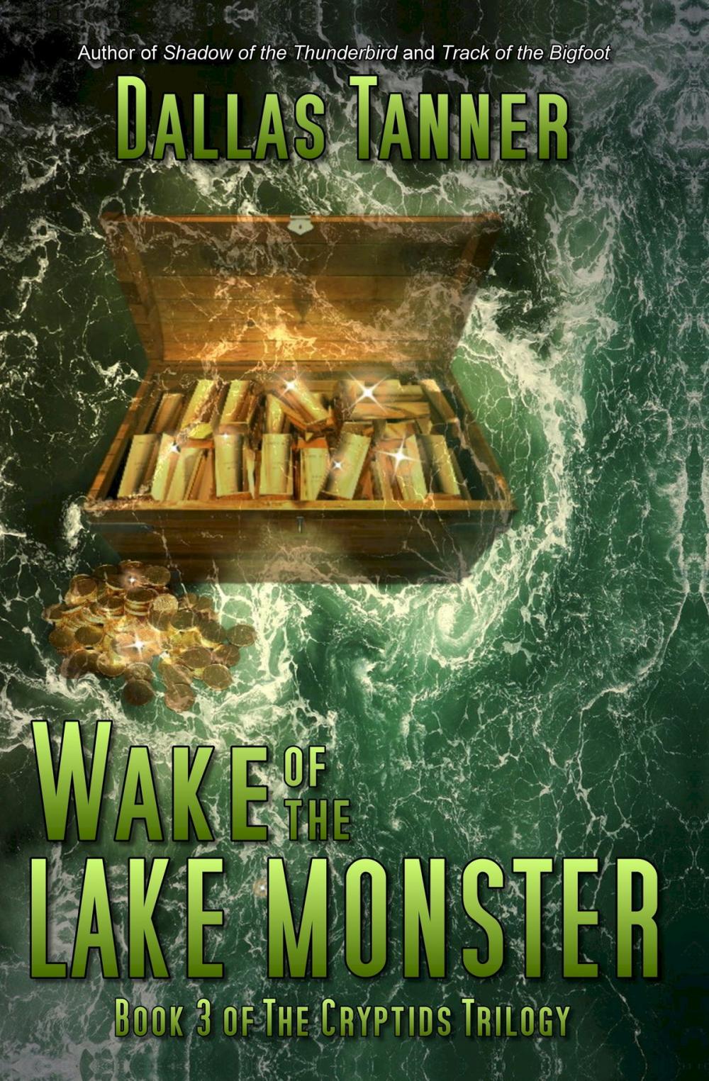 Big bigCover of Wake of the Lake Monster: Book 3 of The Cryptids Trilogy