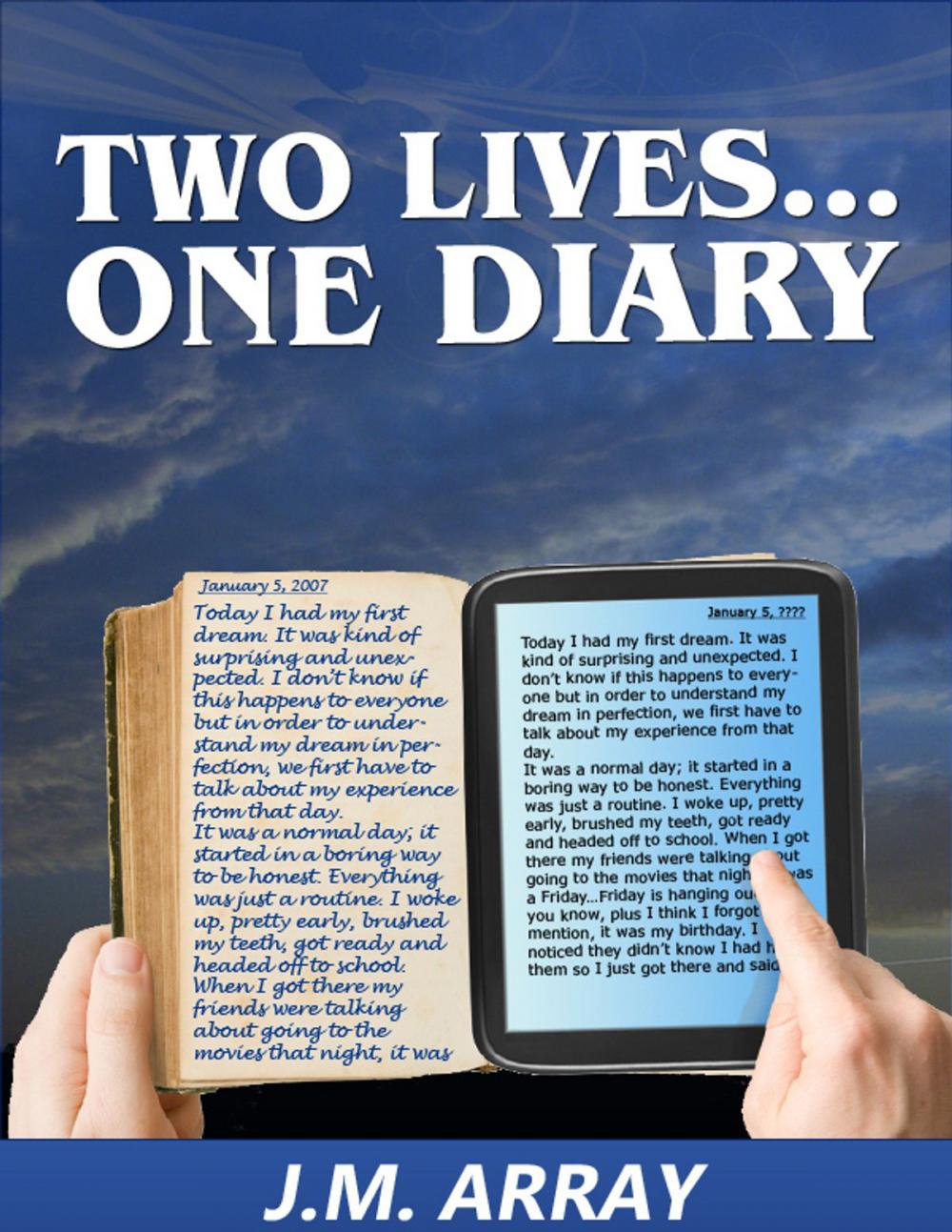Big bigCover of Two Lives...One Diary