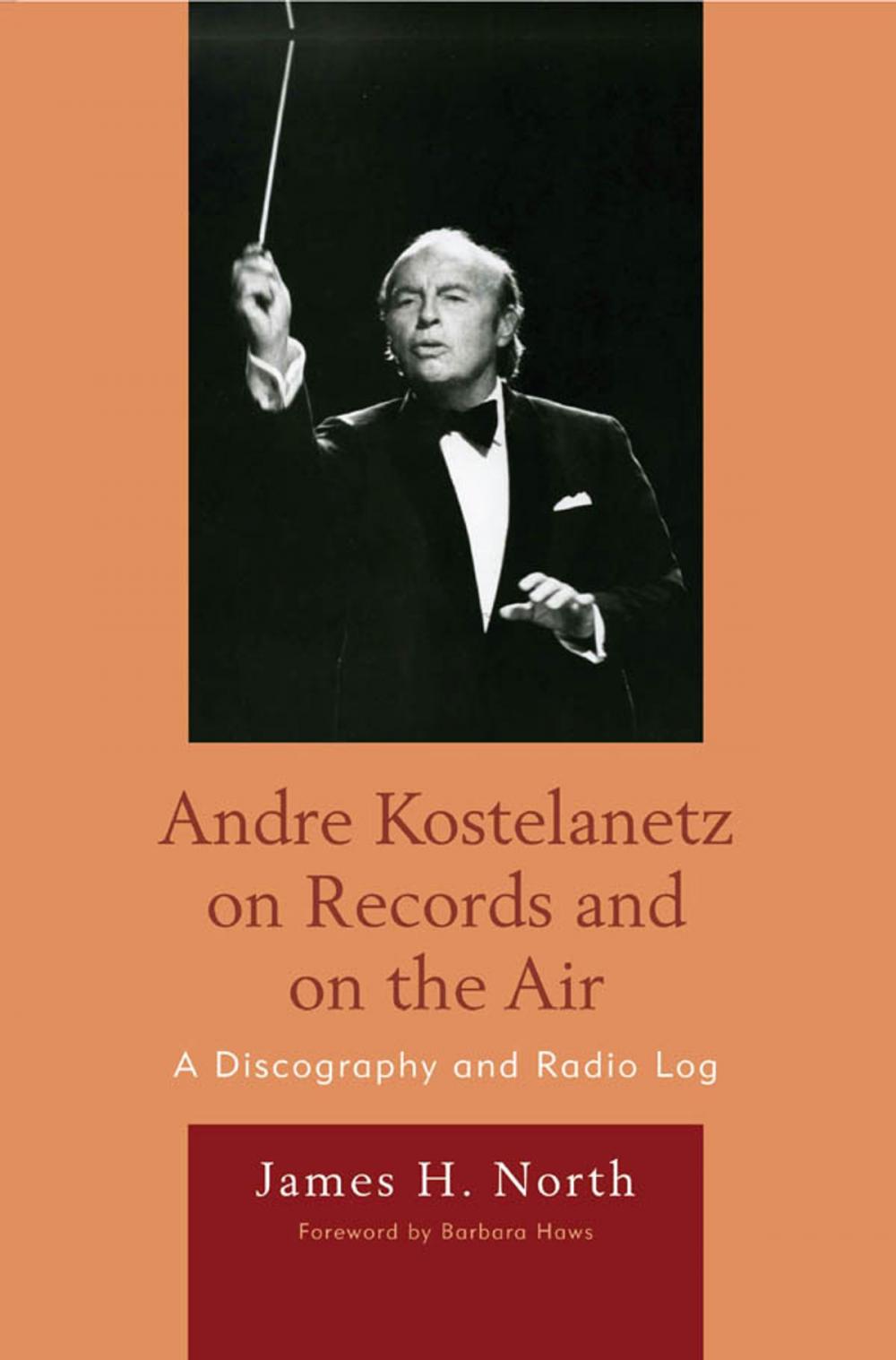 Big bigCover of Andre Kostelanetz on Records and on the Air