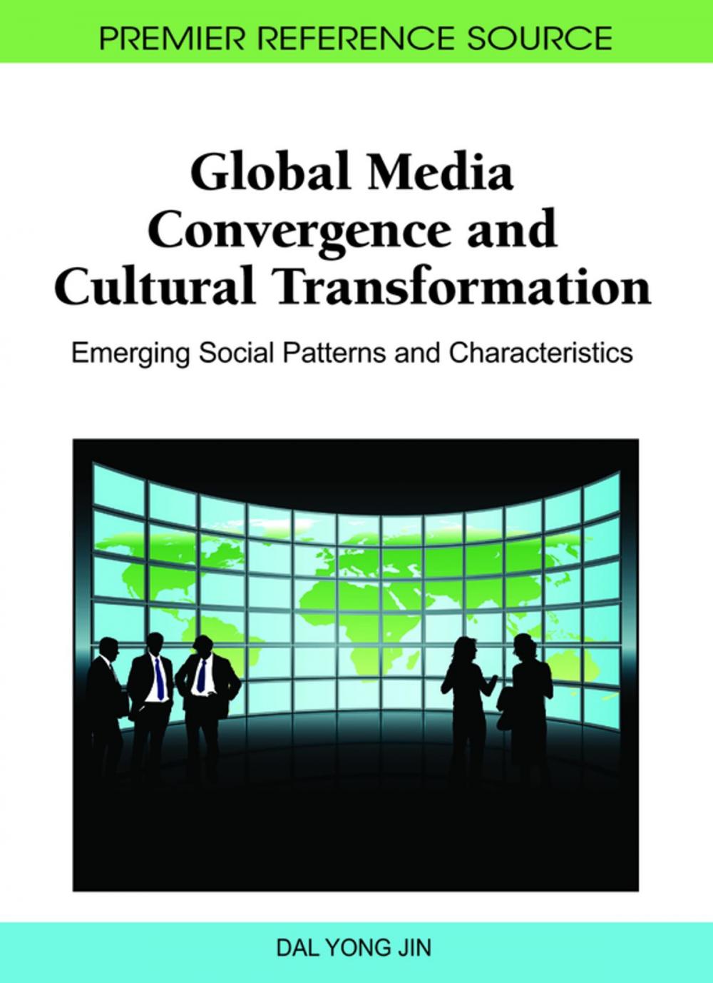 Big bigCover of Global Media Convergence and Cultural Transformation