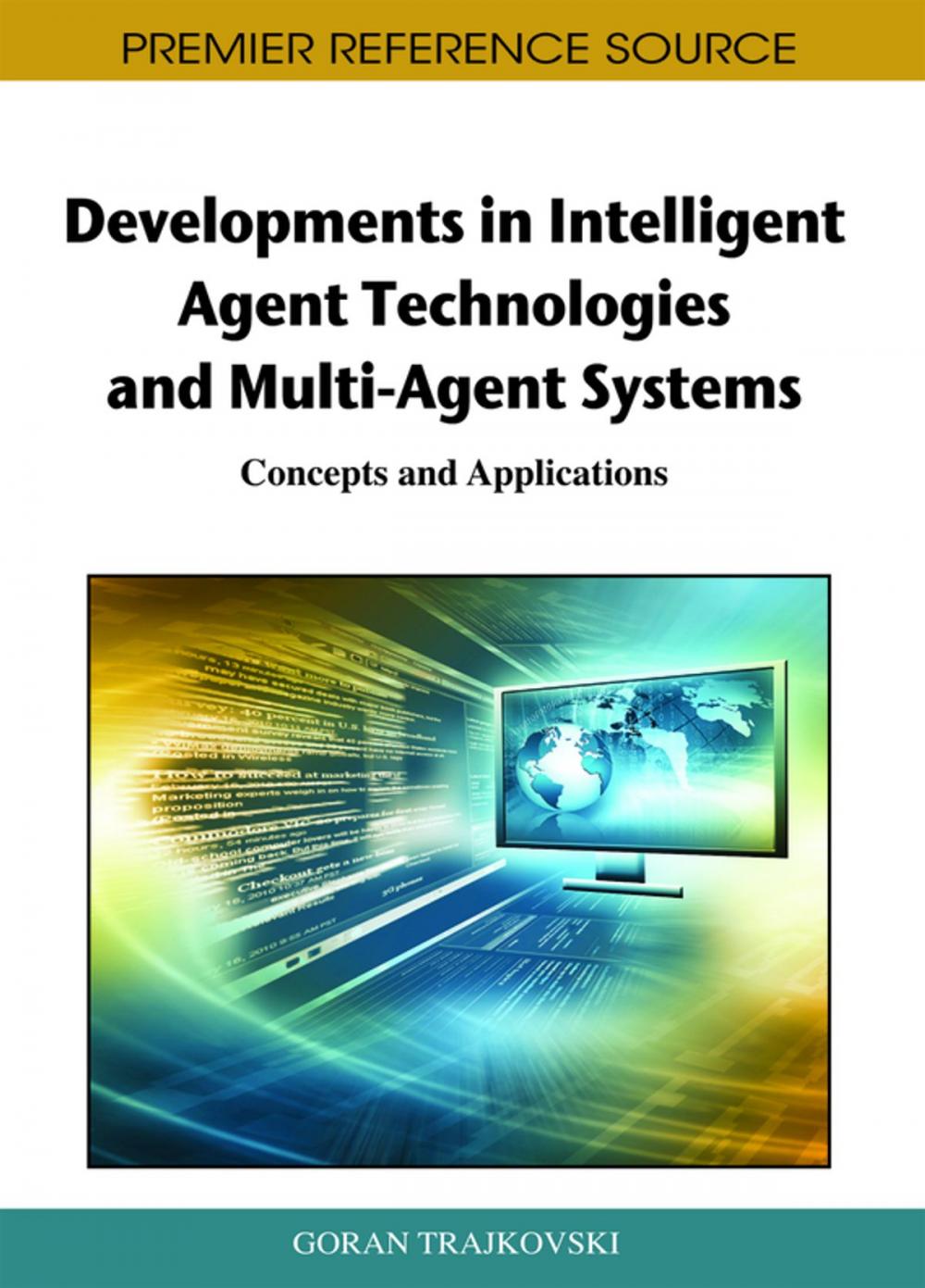 Big bigCover of Developments in Intelligent Agent Technologies and Multi-Agent Systems