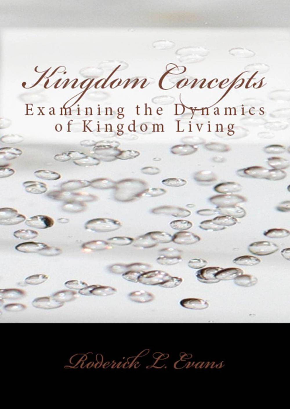 Big bigCover of Kingdom Concepts: Examining the Dynamics of Kingdom Living