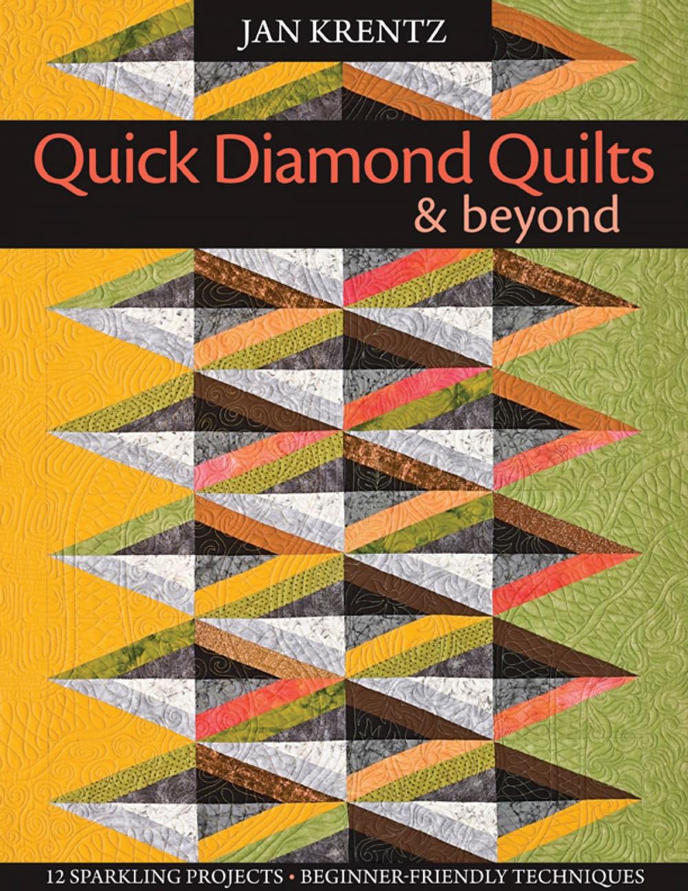 Big bigCover of Quick Diamond Quilts & Beyond