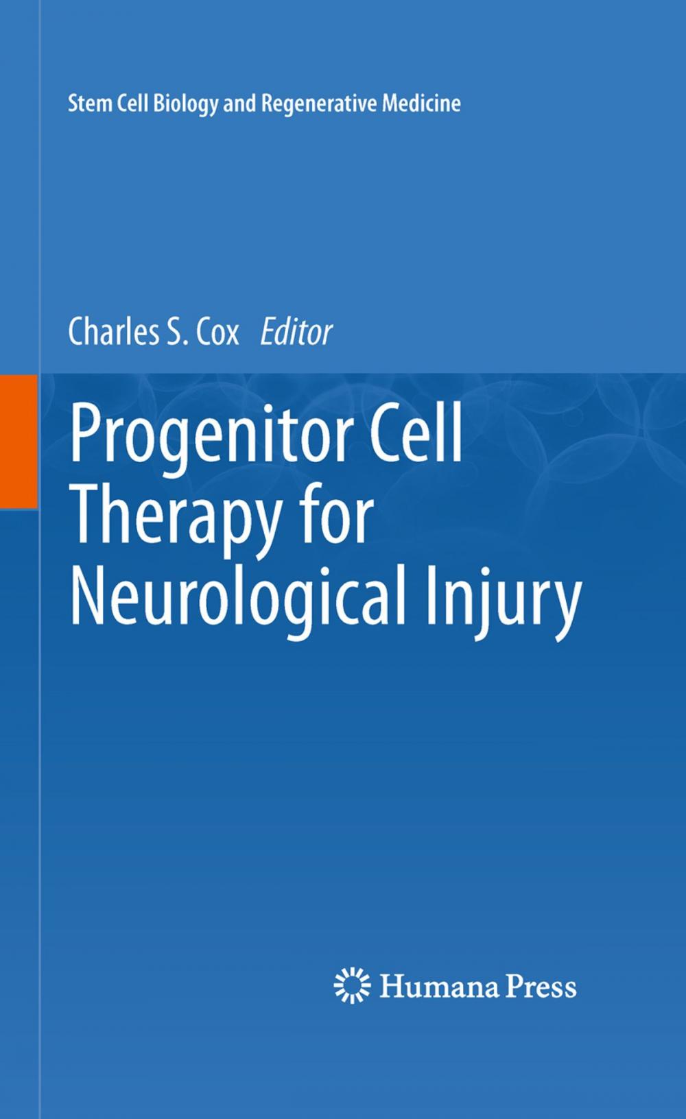 Big bigCover of Progenitor Cell Therapy for Neurological Injury