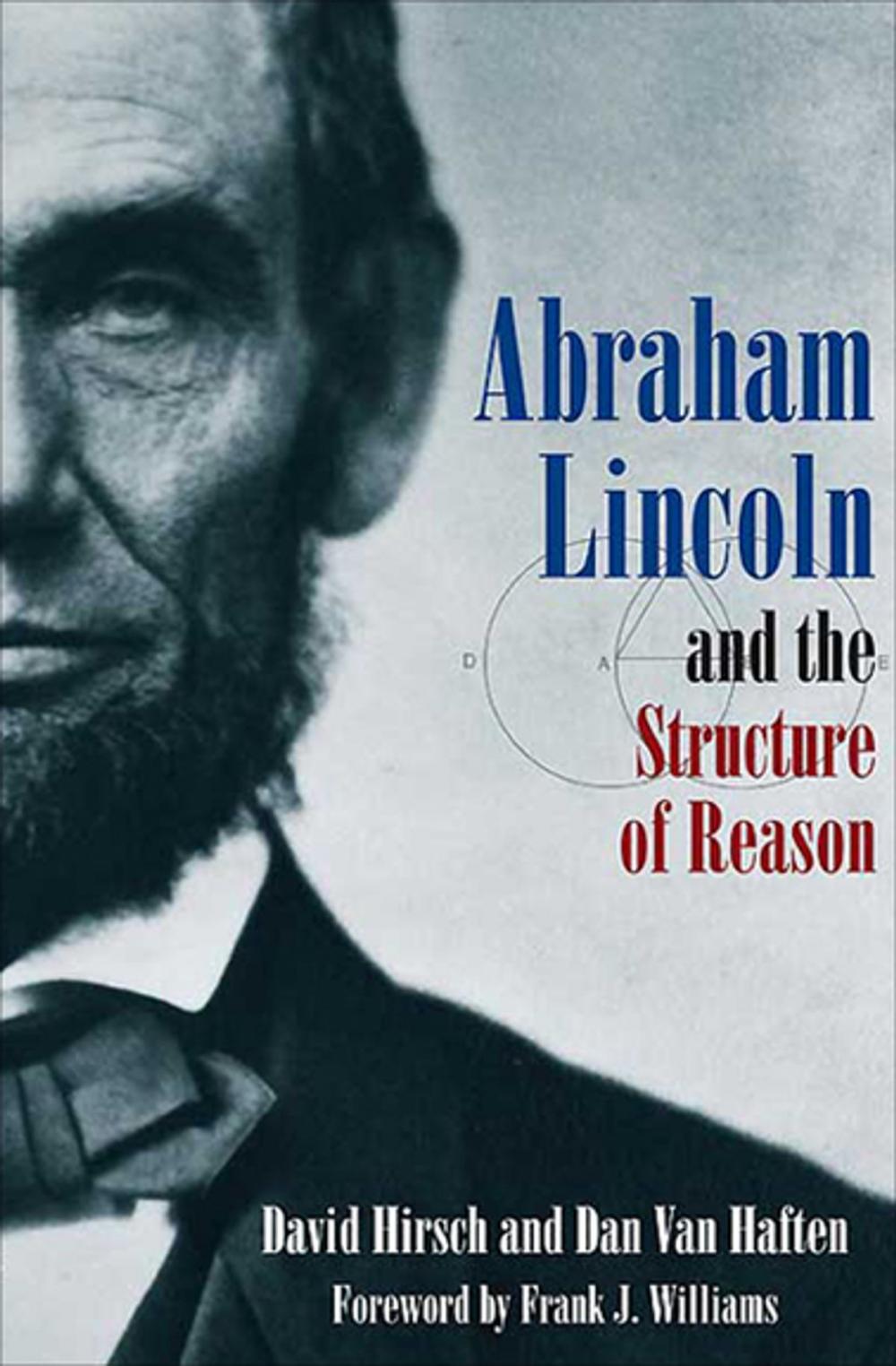 Big bigCover of Abraham Lincoln and the Structure of Reason