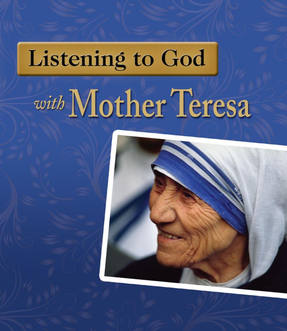 Big bigCover of Listening to God with Mother Teresa