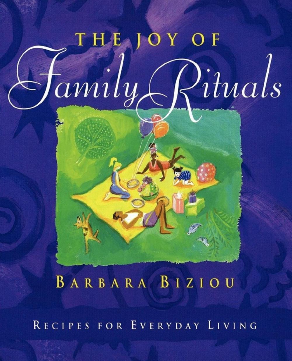 Big bigCover of The Joy of Family Rituals