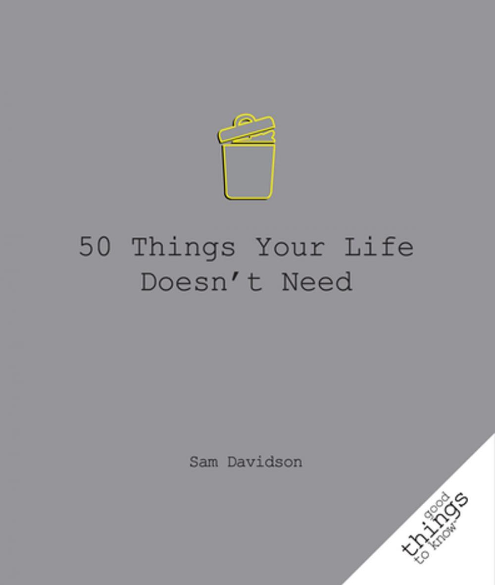 Big bigCover of 50 Things Your Life Doesn't Need