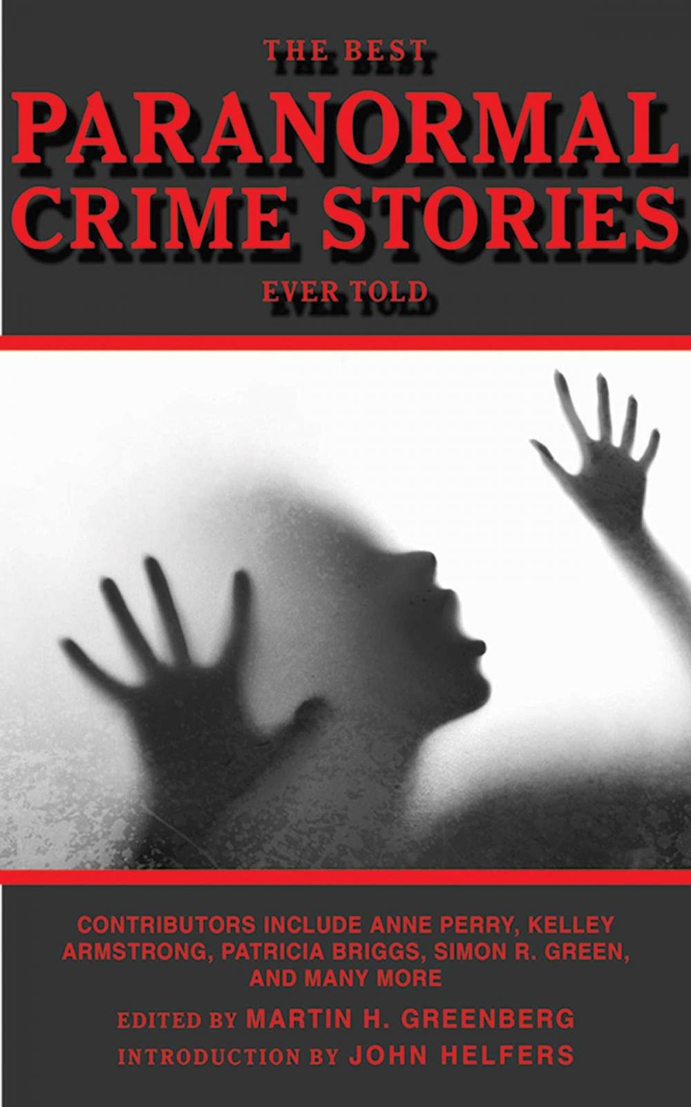 Big bigCover of The Best Paranormal Crime Stories Ever Told