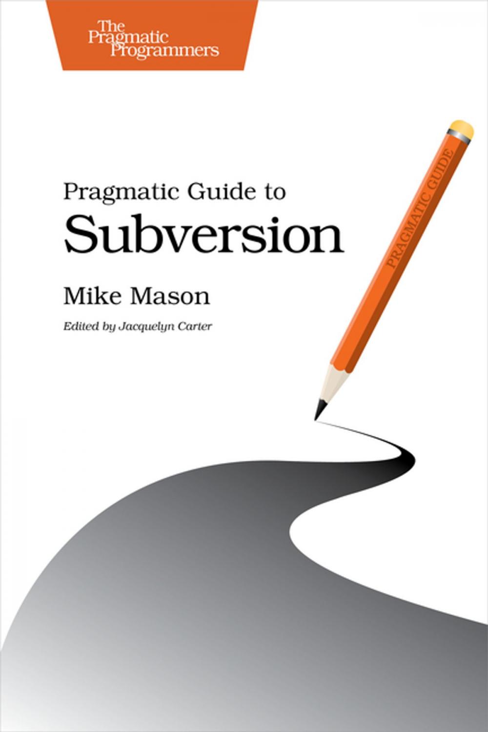 Big bigCover of Pragmatic Guide to Subversion