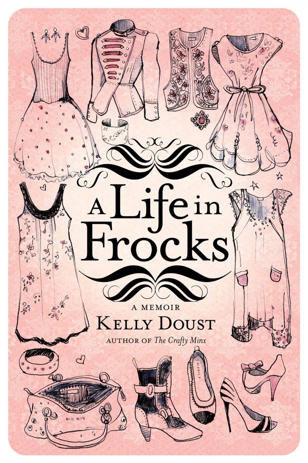 Big bigCover of A Life in Frocks